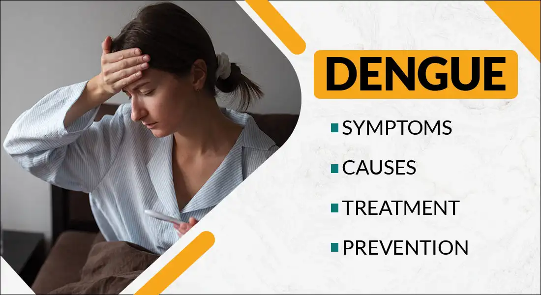 Know the Early Symptoms of Dengue Fever